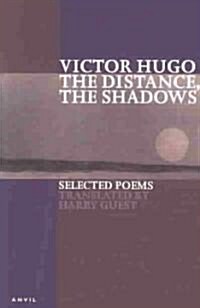 Distance, the Shadows : Selected Poems (Paperback, New ed)