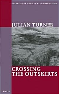Crossing the Outskirts (Paperback)