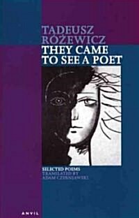 They Came to See a Poet : Selected Poems (Paperback)