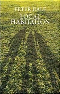 Local Habitation : A Sequence of Poems (Paperback)