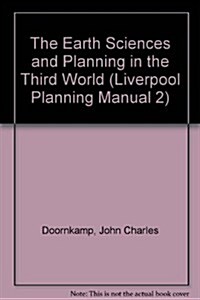The Earth Sciences and Planning in the Third World (Paperback)