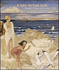 A Day in the Sun : Outdoor Pursuits in the Art of the 1930s (Hardcover)