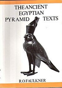 The Ancient Egyptian Pyramid Texts (Paperback, Reprint)