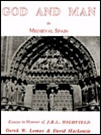 God and Man in Medieval Spain: Essays in Honour of Roger Highfield (Hardcover)