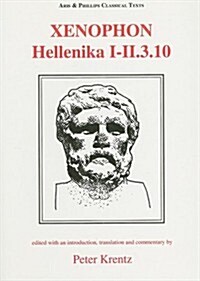 Xenophon: Hellenika I-II.3.10 (Paperback)