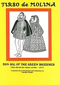 Tirso de Molina: Don Gil of the Green Breeches (Hardcover)