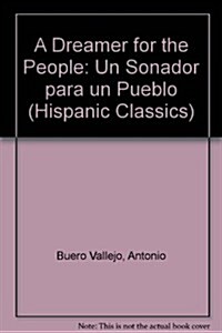 Antonio Buero Vallejo: A Dreamer for the People: (Un So?dor Para Un Pueblo - 1958) (Hardcover)