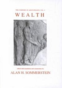 Aristophanes: Wealth (Hardcover, 1997. Corr. 2nd)