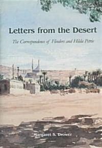 Letters from the Desert: The Correspondence of Flinders and Hilda Petrie (Hardcover)