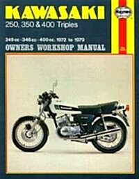 Kawasaki 250, 350 & 400 Triples (72 - 79) (Paperback)