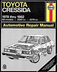 Toyota Cressida 1978-82 Owners Workshop Manual (Paperback)