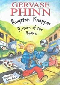 Royston Knapper: Return of the Rogue (Paperback)