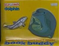 Dolphin [With Solid Vinyl Animal] (Board Books)