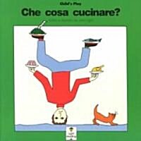 Che Cosa Cucinare? (Paperback)