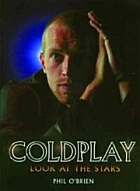 Coldplay : Look at the Stars (Paperback)