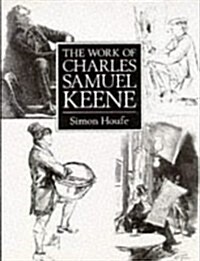 The Work of Charles Samuel Keene (Hardcover)