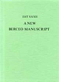 New Berceo Manuscript : (Madrid, Biblioteca Nacional MS 13149) (Paperback)