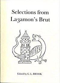 Selections from Layamons Brut (Paperback)