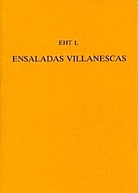 Ensaladas Villanescas from the Romancero Nuevo (Paperback)