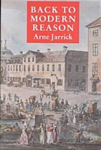 Back to Modern Reason: Johan Hjerpe and Other Petit Bourgeois in Stockholm in the Age of Enlightenment (Hardcover)