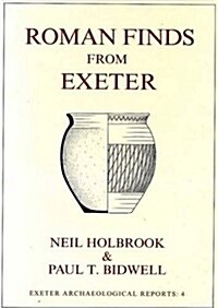 Roman Finds from Exeter (Hardcover)