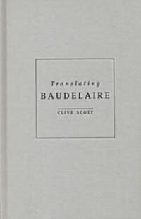 Translating Baudelaire (Hardcover)