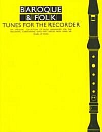 Baroque and Folk Tunes for the Recorder (Paperback)