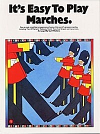 Its Easy to Play Marches (Paperback)