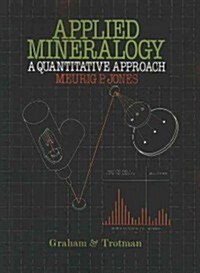 Applied Mineralogy : A Quantitative Approach (Paperback)