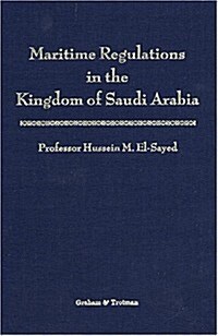 Maritime Regulations in the Kingdom of Saudi Arabia (Hardcover)