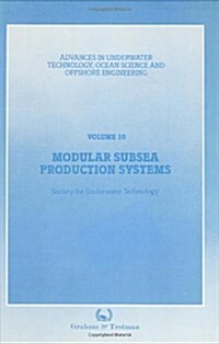 Modular Subsea Production Systems (Hardcover, 1987 ed.)
