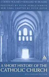 Short History of the Catholic Church (Paperback)