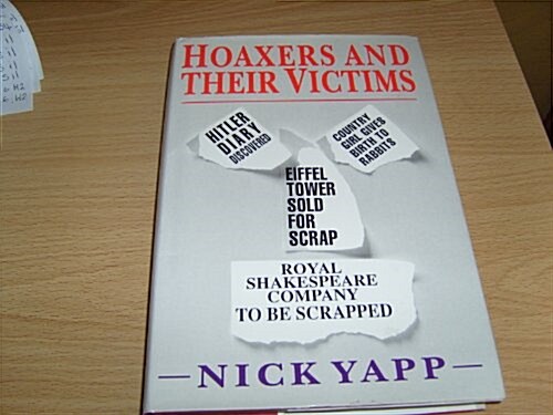 Hoaxers & Their Victims (Hardcover)