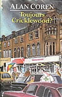 Toujours Cricklewood (Paperback)