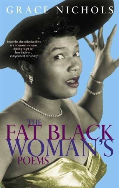 The Fat Black Womans Poems : From the winner of the Queen’s Gold Medal for Poetry 2021 (Paperback)