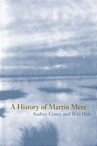 Martin Mere: Lancashires Lost Lake (Paperback)