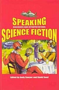 Speaking Science Fiction (Hardcover)