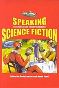 Speaking Science Fiction (Paperback)