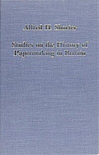 Studies on the History of Papermaking in Britain (Hardcover)