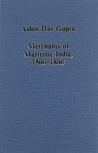 Merchants of Maritime India, 1500–1800 (Hardcover)