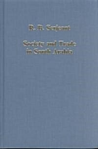 Society and Trade in South Arabia (Hardcover)