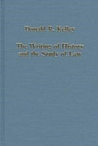 The Writing of History and the Study of Law (Hardcover)