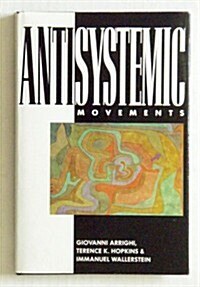 Antisystemic Movements (Hardcover)