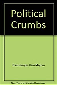 Political Crumbs (Hardcover)