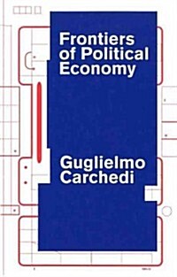 Frontiers of Political Economy (Paperback)