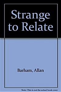 Strange to Relate (Paperback)