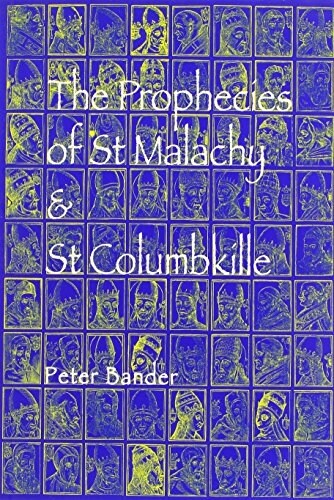 The Prophecies of St. Malachy and St. Columbkille (Paperback, 6 ed)