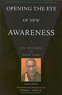 Opening the Eye of New Awareness (Paperback, Revised)