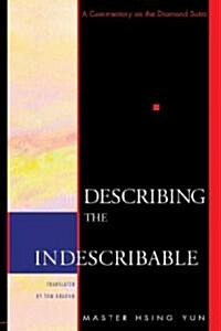 Describing the Indescribable (Paperback)