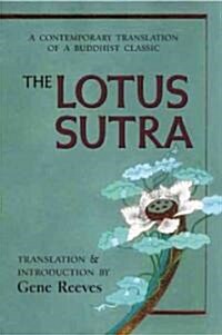 The Lotus Sutra: A Contemporary Translation of a Buddhist Classic (Paperback)